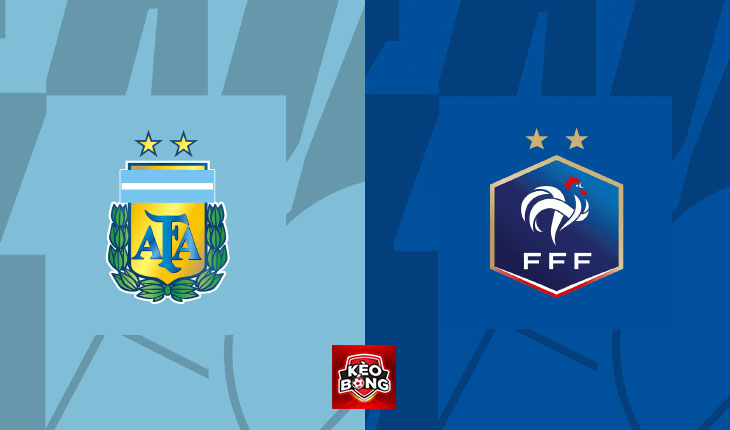 Nhận định, soi kèo Argentina vs Pháp, 22h00 ngày 18/12/2022