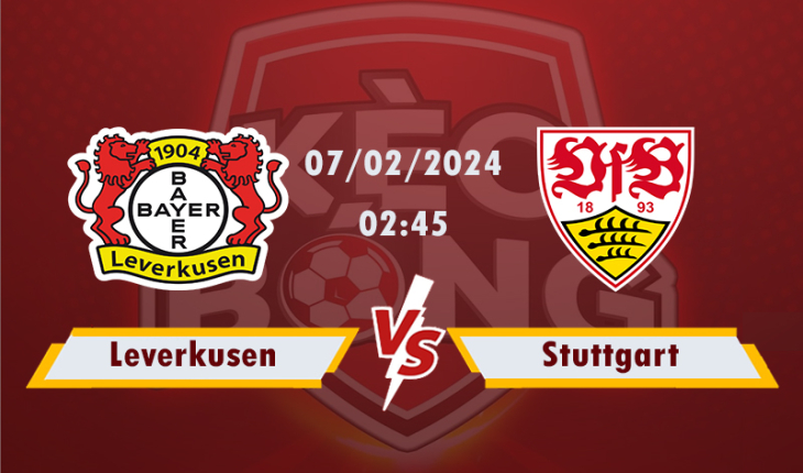 Nhận định, soi kèo Leverkusen vs Stuttgart, 02h45 ngày 07/2/2024
