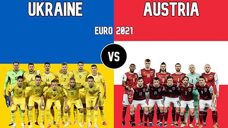 Kết quả Ukraina vs Áo 23h00 ngày 21/6 EURO 2020